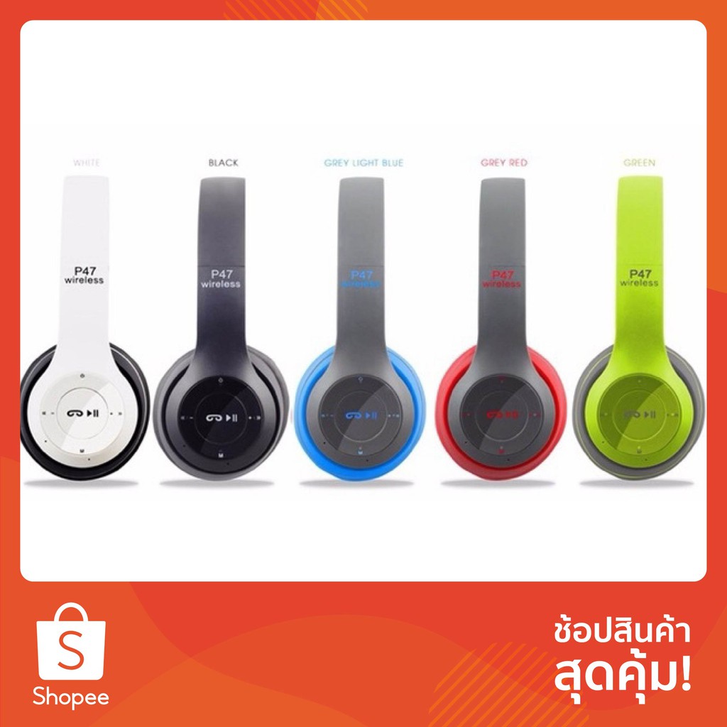 แท้100% P47 Wireless Headphones หูฟังบลูทูธไร้สาย คมชัดพลังขับขนาดใหญ่ สะใจ รับสายสนทนา เพิ่ม SD Car
