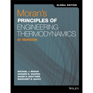 Morans Principles of Engineering Thermodynamics, SI Version, 9th Edition, Global Edition (Wiley Textbook)