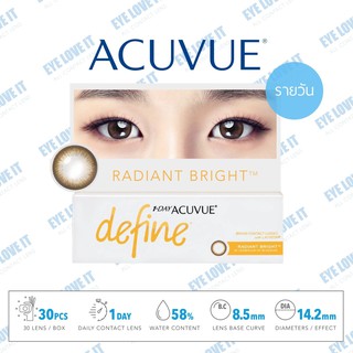 ACUVUE 1 Day Define ( Radiant Bright ) เลนส์รายวัน