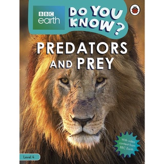 DKTODAY หนังสือ BBC EARTH DO YOU KNOW 4:PREDATORS AND PREY