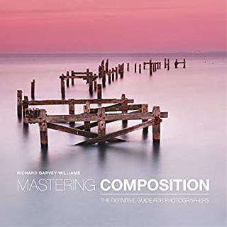 Mastering Composition : The Definitive Guide for Photographers หนังสือภาษาอังกฤษมือ1(New) ส่งจากไทย