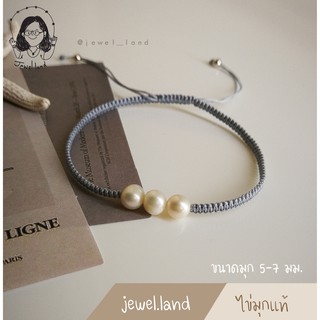 กำไลถัก ไข่มุกแท้น้ำจืด เงินแท้ 925% Bracelet fresh water pearl