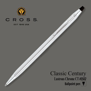 ปากกาลูกลื่น Cross Century Chrome รุ่น 3502 ด้ามเงิน