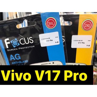 เนื้อฟิล์มใส เนื้อฟิล์มด้าน  focus รุ่น Vivo V17 Pro