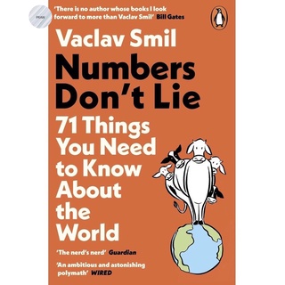 NUMBERS DONT LIE: 71 THINGS YOU NEED TO KNOW ABOUT THE WORLD