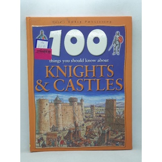 Miles Kelly 100 things you should know about Knights &amp; Castles-up4