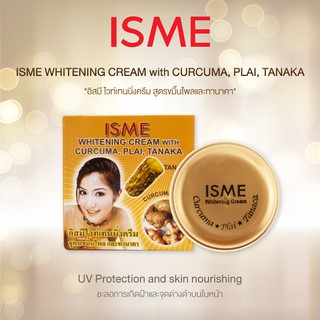 ISME อิสมี ครีมทานาคา ครีมบำรุงผิวหน้าขาว ขมิ้นไพล ทานาคา (3 กรัม) WHITENING CREAM WITH CURCUMA, PLAI, TANAKA