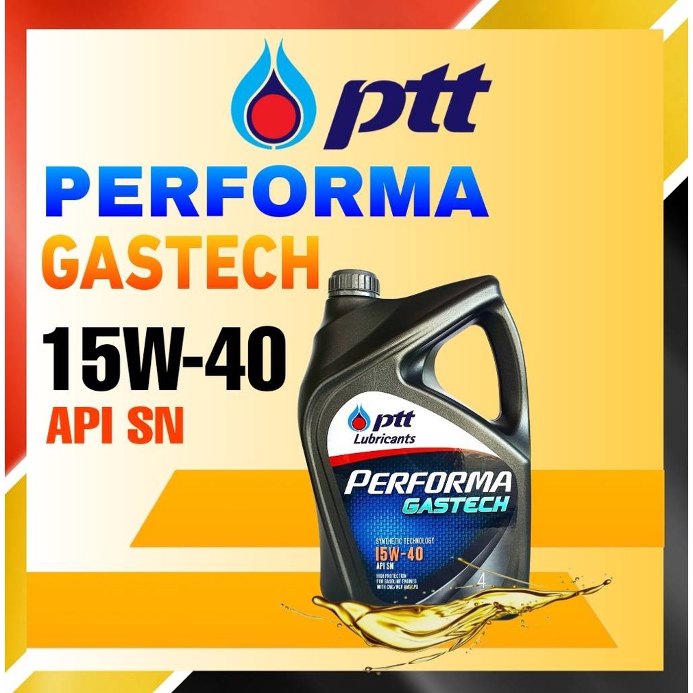 PTT น้ำมันเครื่องเบนซิน Performa Gastech (เพอร์ฟอร์มา แก๊สเทค) 15W-40 ขนาด 4+1 ลิตร