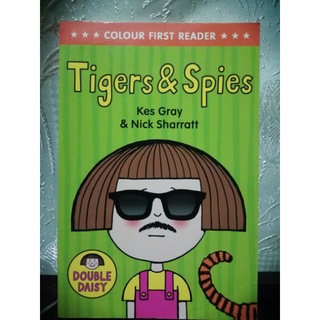 Colour First Reader : Tigers &amp; Spies-121