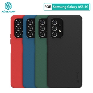 สำหรับ Samsung A53 5G เคส Nillkin Frosted Shield Pro PC ฝาหลังแบบแข็งเคสสำหรับ Samsung Galaxy A73 5G Case