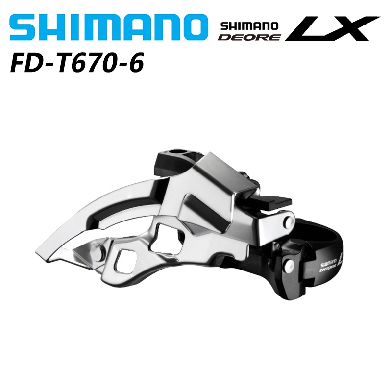 Shimano DEORE LX T670 TOP ตีนผีด้านหน้า (แคลมป์แบนด์เมาท์) 3x10 ความเร็ว สําหรับเดินป่า