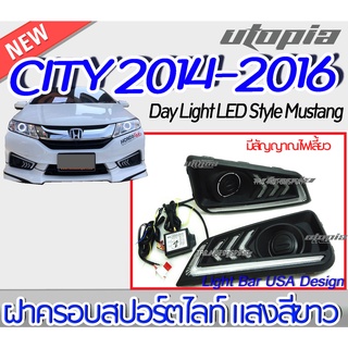 ฝาครอบสปอร์ตไลท์ CITY 2014-2016  Day Light LED Style Mustang  แสงสีขาว มีสัญญาณไฟเลี้ยว (DRL ตรงรุ่น By DEMON EYE )