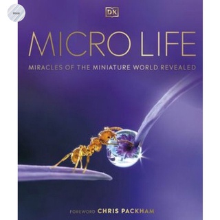 MICRO LIFE: MIRACLES OF THE MINIATURE WORLD REVEALED