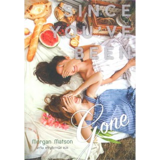 [พร้อมส่ง] Since Youve Been Gone : Morgan Matson แจ่มใส