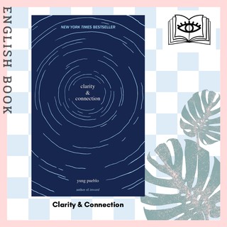 [Querida] หนังสือภาษาอังกฤษ Clarity &amp; Connection by Yung Pueblo