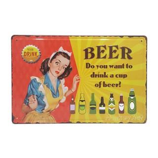 ป้ายสังกะสีวินเทจ Beer Do you want to drink a cup of beer? (ปั๊มนูน)