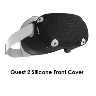 Quest 2 Accessories — Silicone Front Cover for Oculus Quest 2 — ซิลิโคนกันกระแทกและรอยขีดข่วนสำหรับตัวแว่น Quest 2