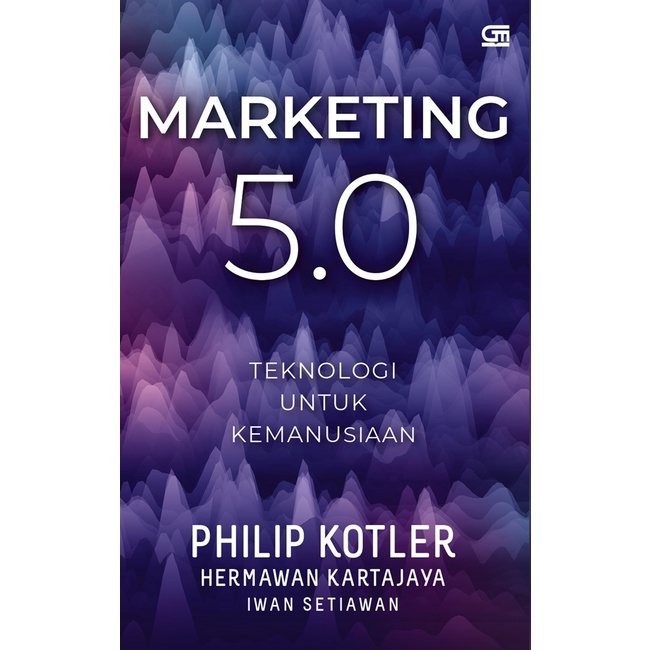 Gramedia Yogya-Marketing 5.0: เทคโนโลยีแห่งมนุษย์