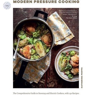 THE PRESSURE COOKER BIBLE : THE COMPLETE GUIDE TO COOKING, WITH 200 RECIPES