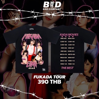 ใส่โค้ด AUGBAD60 ลดทันที 60.- Badcompany.th เสื้อทัวร์ เสื้อยืดสตรีทสกรีนลาย "Fukada"