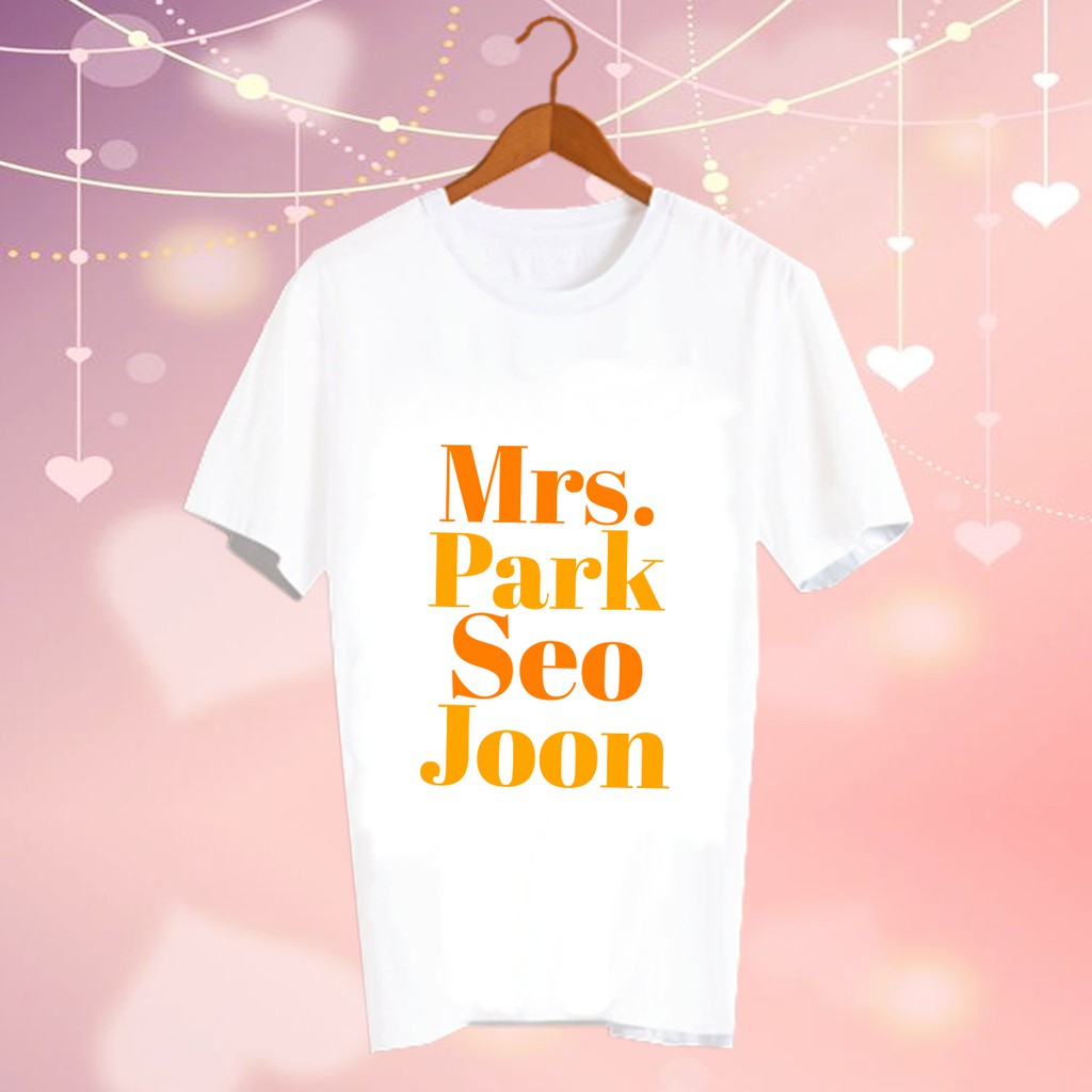 เสื้อแฟชั่นไอดอล เสื้อแฟนเมดเกาหลี ติ่งเกาหลี ซีรี่ส์เกาหลี ดาราเกาหลี CBC127 Mrs. Park Seo Joon
