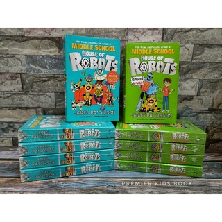 (New) MIDDLE SCHOOL : House of Robots. By James Patterson