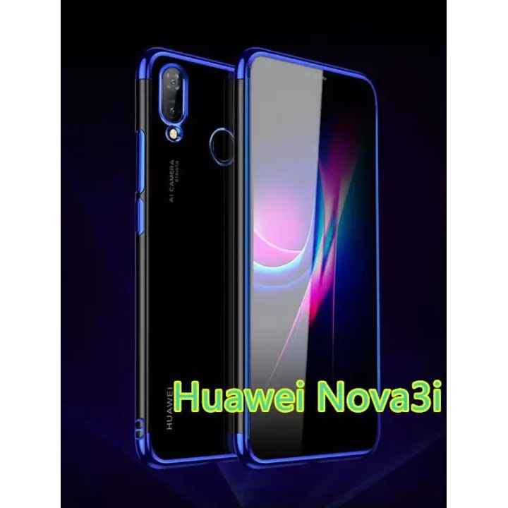 Case Huawei Nova3i เคสนิ่ม ขอบสีหลังใส เคสกันกระแทก สวยและบาง TPU CASE เคสซีลีโคน สินค้าใหม่ ส่งจากไทย