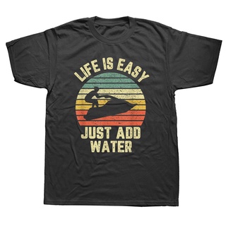 เสื้อยืดผ้าฝ้ายพรีเมี่ยม เสื้อยืดแขนสั้น ผ้าฝ้าย พิมพ์ลายกราฟฟิค Jet Ski Life Is Easy Just Add Water Cool Jetski เหมาะกั