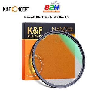 K&amp;f Nano-X, Black Pro Mist Filter 1/8 ultra-clear