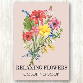 สมุดระบายสีดอกไม้ Relaxing Flowers Coloring Book