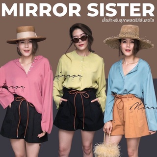 🔖ป้าย MiRRoRSiSTER เสื้อทรงคลาสสิคใส่ได้บ่อย เนื้อผ้าใส่สบาย