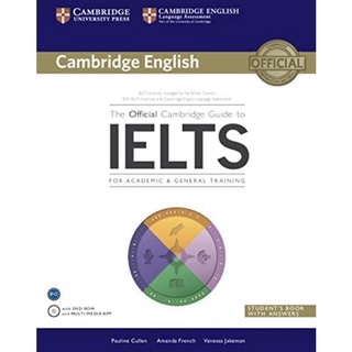 The Official Cambridge Guide to IELTS with Answers : For Academic &amp; General Training (CSM Paperback + DV)