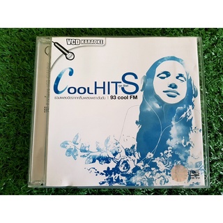 VCD แผ่นเพลง Cool hits 93 cool FM , THE SIS , โฟร์ท , ลีเดีย , ท๊อฟฟี่ , I-Babie , D2B