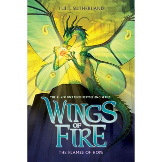 หนังสือ NOVEL SERIES The Flames of Hope (Wings of Fire, Book 15) (Tui T. ซูเธอร์แลนด์