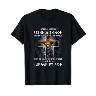 เสื้อยืดcalandfashionเสื้อยืดผ้าฝ้าย พิมพ์ลาย I Want Rather Stand With God And Be Judged By The World Pride สไตล์คลาสสิก