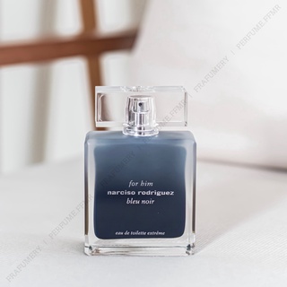 NARCISO RODRIGUEZ - For Him Bleu Noir Extreme [EDT] แบ่งขายน้ำหอมแท้ 100% ไม่แท้ยินดีคืนเงิน !!