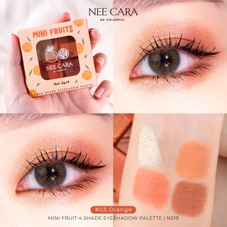 N319 Neecara eyeyshadow mini fruits อายแชโดว์ 4 สีในพาเลท