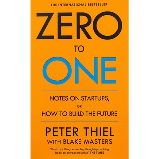 ZERO TO ONE: NOTES ON START UPS OR HOW TO BUILD THE FUTUREEnglish book ใหม่ส่งด่วน