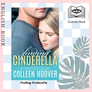 [Querida] หนังสือภาษาอังกฤษ Finding Cinderella by Colleen Hoover