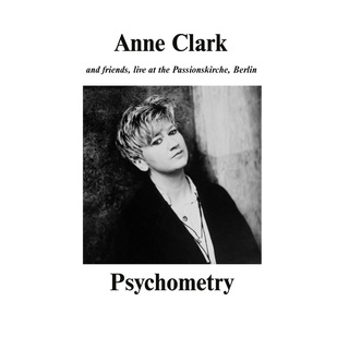 Anne Clark - Psychometry: Anne Clark And Friends Live At The Passionskirche Berlin (Blue Transparent Vinyl)