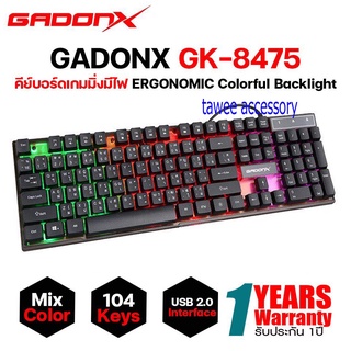 คีบอร์ดเกมมิ่ง GADONX GK-8475 Gaming Keyboard คีย์บอร์ด มีไฟ ประกันศูนย์ 1 ปี