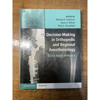 Decision-Marketing in Orthopedic and Regional Anesthesiology: A case-based approach (Medicine)