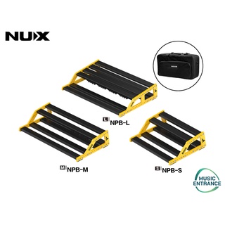 NUX Pedal Board for Effect with Bag แผงสำหรับวาง เอฟเฟค กีตาร์ ฟรี กระเป๋าบุฟองน้ำ ตีนตุ๊กแก และสายเคเบิล