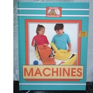 Machines. Starting Technology., by John Williams -125