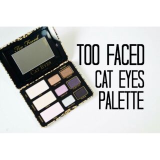 Too Faced " Cat Eyes "