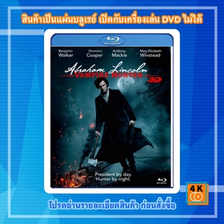 หนัง Bluray Abraham Lincoln: Vampire Hunter (2012) ประธานาธิบดี ลินคอล์น นักล่าแวมไพร์ 3D (Full)