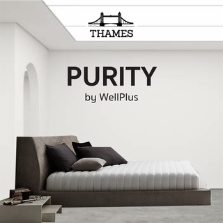 Thames ที่นอนยางพารา รุ่น Purity by WellPlus ที่นอนยางพาราแท้ 100% ช่วยลดอาการปวดหลัง ยางพารานำเข้า