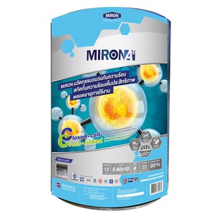 MPE 0.6X10M MIRON A+ PE FOAM INSULATION ฉนวนกันความร้อน 10 มม. MPE MIRON A+ 0.6x10 ม. ฉนวน PE ฉนวนกันความร้อน วัสดุก่อสร