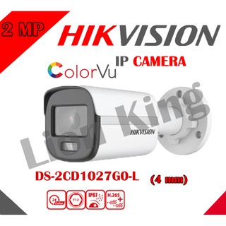 HIKVISION IP CAMERA 2 MP COLORVU รุ่น  DS-2CD1027G0-L 2.8mm