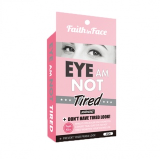 Faith in Face Eye Am Not Tired Eye Patch แผ่นมาสค์รอบดวงตาชนิดไฮโดรเจลเพื่อดวงตากระจ่างใส ไร้ริ้วรอย